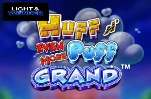 Huff N' Even More Puff Grand